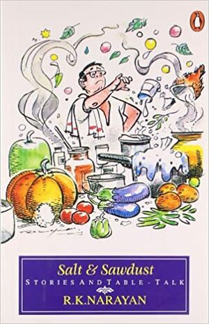 Salt & Sawdust by R.K. Narayan