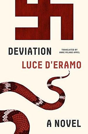 Deviation: A Novel by Anne Milano Appel, Luce D'Eramo