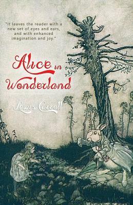 Alice in Wonderland by Lewis Carroll