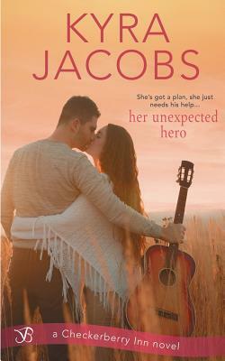 Her Unexpected Hero by Kyra Jacobs