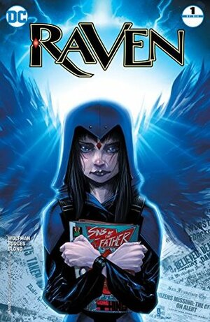 Raven #1 by Stephanie Hans, Diogenes Neves, Bengal, Rod Reis, Mike McKone, Blond, Eduardo Pansica, Annie Wu, Ruy Jose, Jorge Jimenez, Alisson Borges, Marv Wolfman