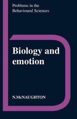 Biology and Emotion by Neil McNaughton