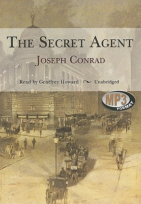 The Secret Agent by Joseph Conrad