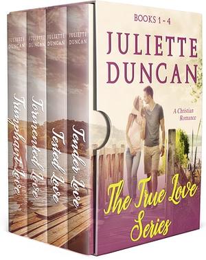 The True Love Series Box Set by Juliette Duncan