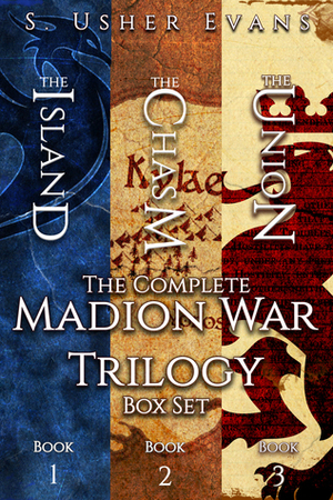 The Complete Madion War Trilogy by S. Usher Evans