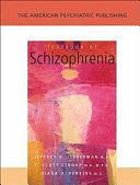 The American Psychiatric Publishing Textbook of Schizophrenia by Jeffrey A. Lieberman, Diana O. Perkins, T. Scott Stroup