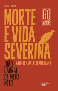 Morte e Vida Severina: Auto de Natal Pernambucano by João Cabral de Melo Neto