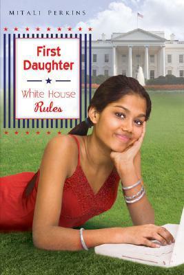 White House Rules by Mitali Perkins