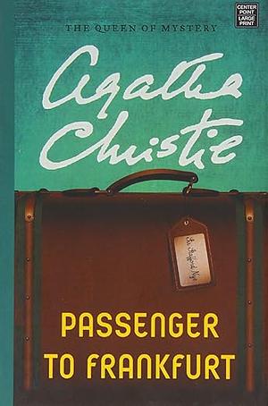 Passenger to Frankfurt by Agatha Christie