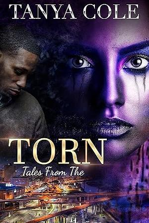 Torn: Tales from the ASAP by Tanya Cole