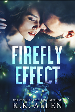 The Firefly Effect  by K.K. Allen