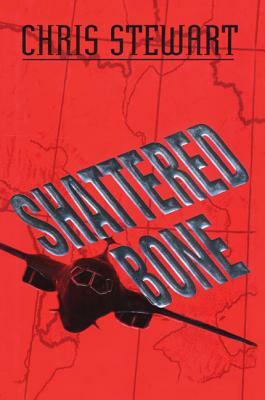 Shattered Bone PB by Chris Stewart