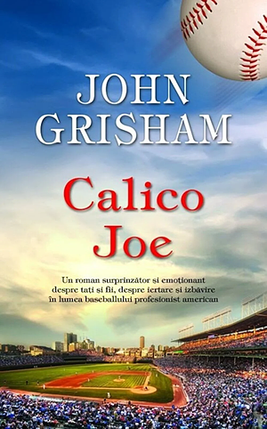 Calico Joe by John Grisham