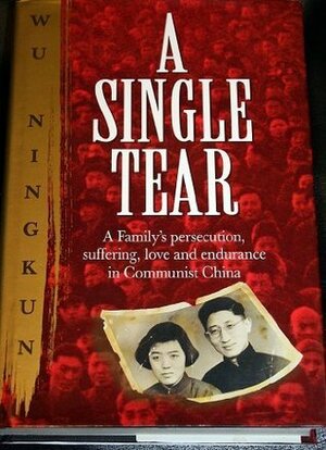 A Single Tear by Li Yikai, Wu Ningkun