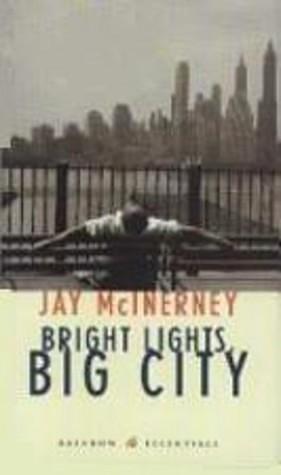 Bright lights, big city by Arie Visser, Jay McInerney