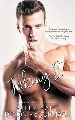 Faking It by Riley Hart, Devon McCormack