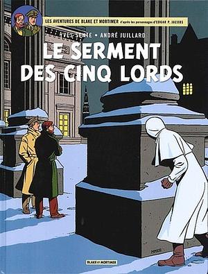 Le Serment des cinq lords by Yves Sente, André Juillard