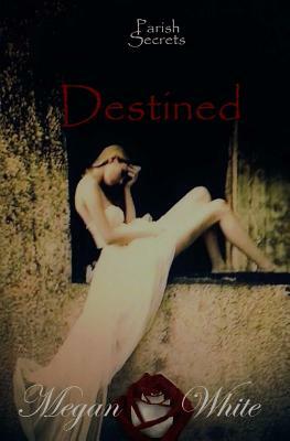 Destined by Megan White