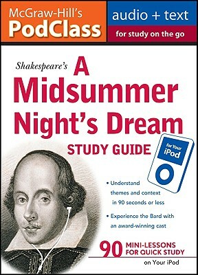 McGraw-Hill's Podclass a Midsummer Night's Dream Study Guide (MP3 Disk) by Jane Mallison