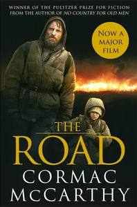 The Road by Cormac McCarthy