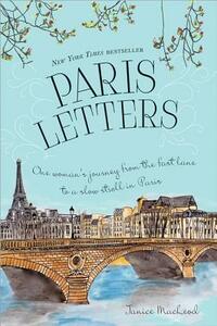 Paris Letters by Janice MacLeod