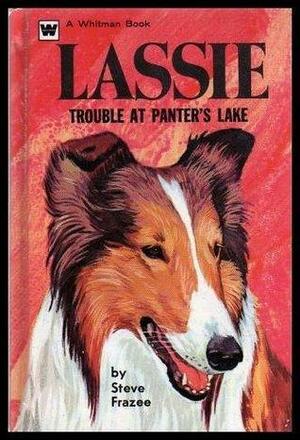 LASSIE - Trouble at Painter's Lake by Steve Frazee