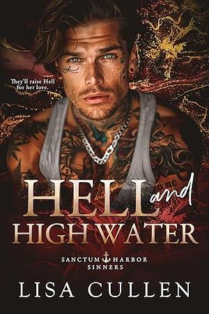 Hell and High Water: Sanctum Harbor Sinners by Lisa Cullen