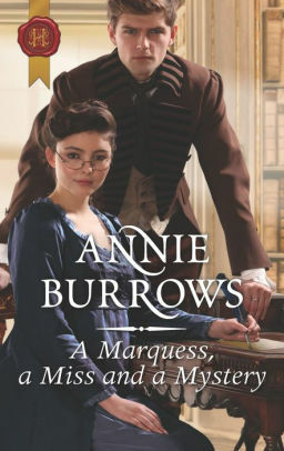 A Marquess, a Miss and a Mystery by Annie Burrows