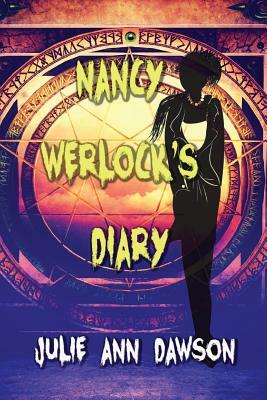 Nancy Werlock's Diary by Julie Ann Dawson