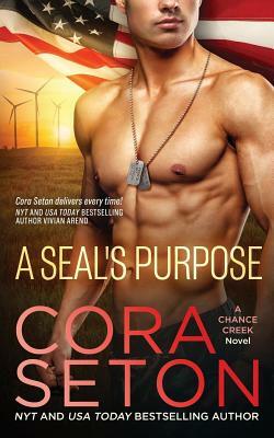 A Seal's Purpose by Cora Seton