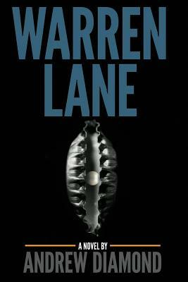 Warren Lane by Andrew Diamond