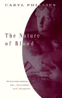 The Nature of Blood by Caryl Phillips