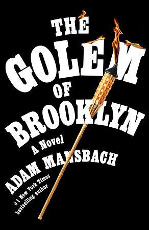 The Golem of Brooklyn: A Novel by Adam Mansbach