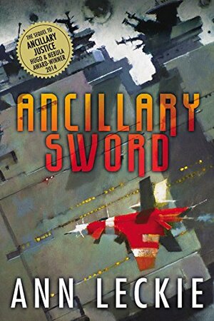 Ancillary Sword by Ann Leckie