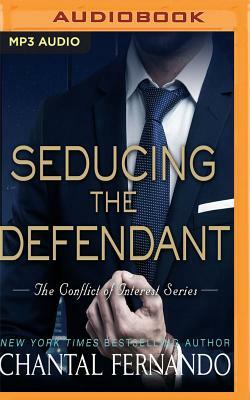 Seducing the Defendant by Chantal Fernando