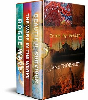 Crime By Design Series Books 1-3: Boxed Set by Jane Thornley