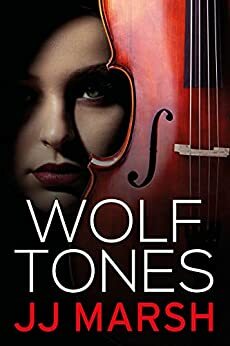 Wolf Tones by J.J. Marsh