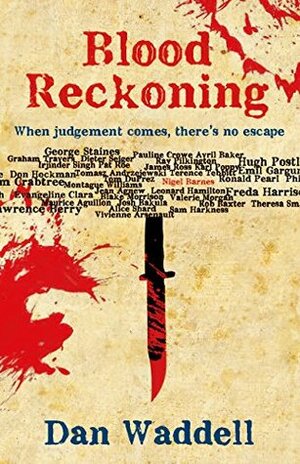 Blood Reckoning by Dan Waddell