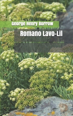 Romano Lavo-Lil by George Henry Borrow