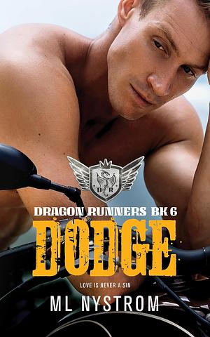 Dodge by M.L. Nystrom