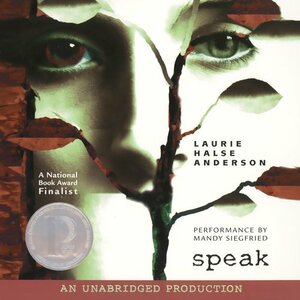 Speak by Laurie Halse Anderson