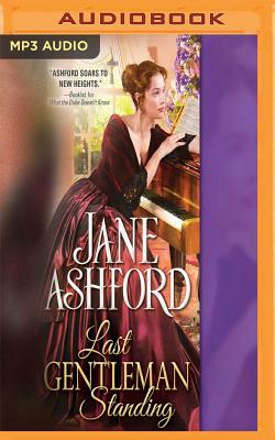 Last Gentleman Standing by Jane Ashford