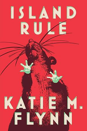 Island Rule: Stories by Katie M. Flynn