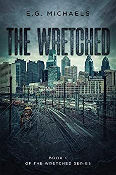 The Wretched by E.G. Michaels