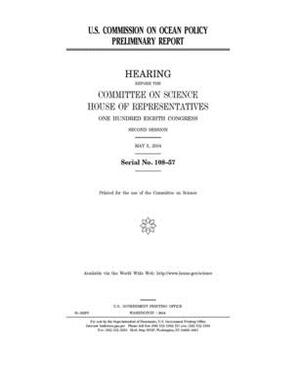 U.S. Commission on Ocean Policy preliminary report by Committee on Science (house), United States House of Representatives, United States Congress