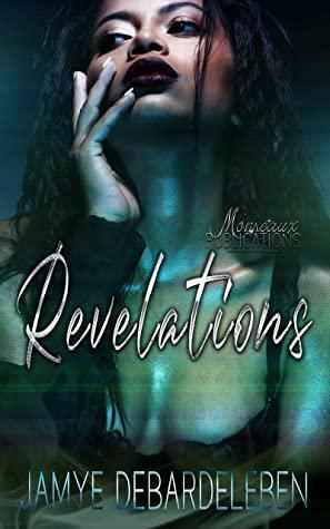 Revelations by Monreaux, Jamye DeBardeleben