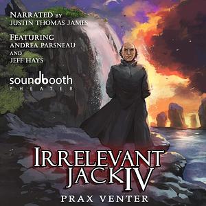 Irrelevant Jack 4 by Prax Venter