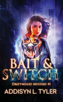 Bait & Switch by A.L. Tyler