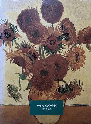 Van Gogh by Wilhelm Uhde, Vincent van Gogh