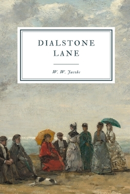 Dialstone Lane by W.W. Jacobs